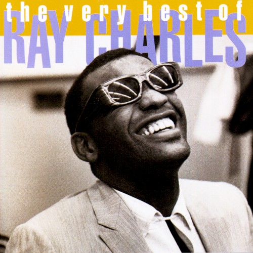 Unchain My Heart by Ray Charles from the album The Very Best Of Ray Charles