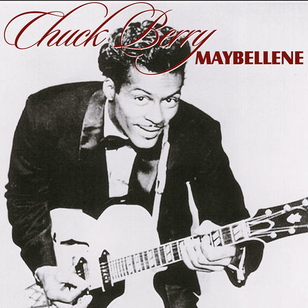 Maybellene, Chuck Berry - Qobuz