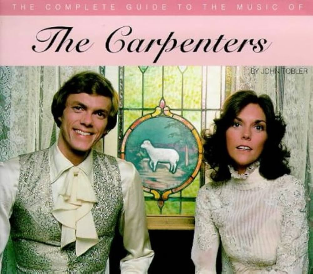 The Carpenters (Complete Guides to the Music of): Tobler, John: 9780711963122: Amazon.com: Books